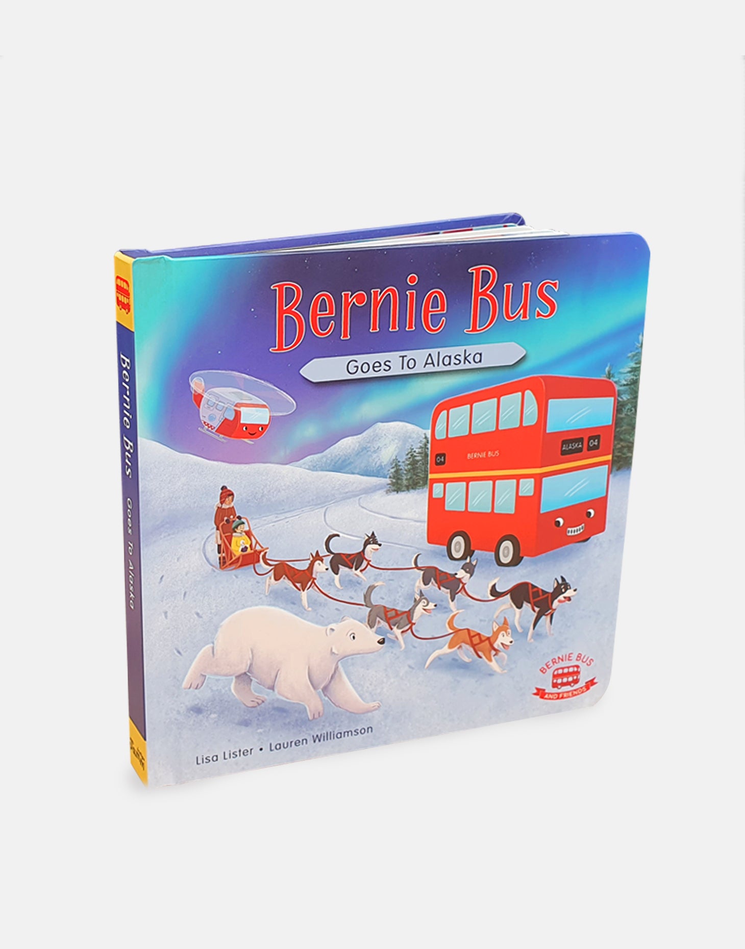 Bernie Bus Goes to Alaska Book