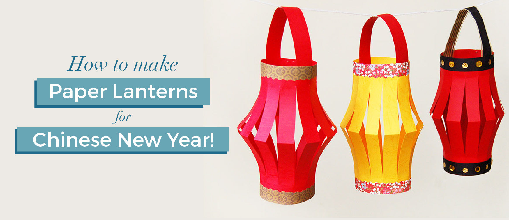 How to make Paper Lanterns for Chinese New Year!